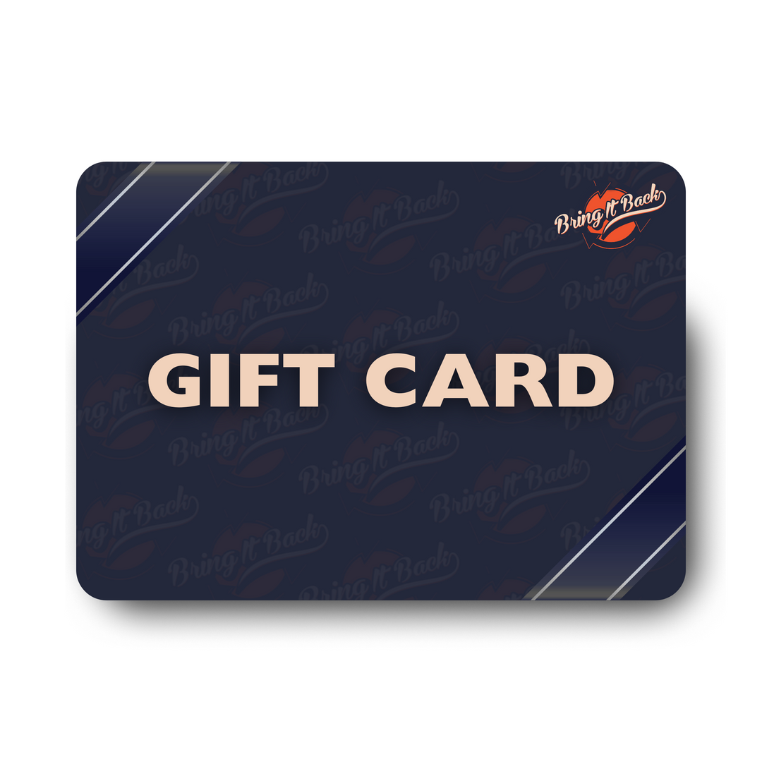 Bring It Back Gift Card